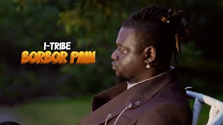 I Tribe - BorBor Pain (Breakfast) (Official Video)