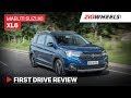 Maruti Suzuki XL6 2019 - First Drive Review