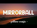 Mirrorball  taylor swift lyrics 