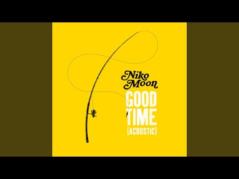 GOOD TIME - Niko Moon