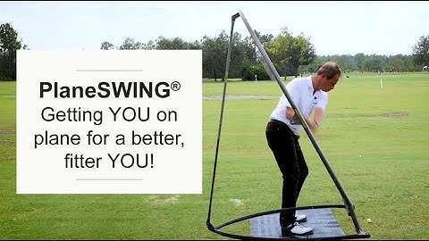 PlaneSWING - Getting YOU on plane for a better, fitter YOU!