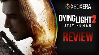 Review | Dying Light 2 Stay Human