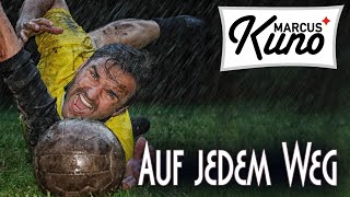 Video thumbnail of "Marcus Kuno - Auf jedem Weg (auf dem ich geh)    BVB Borussia Dortmund 09"