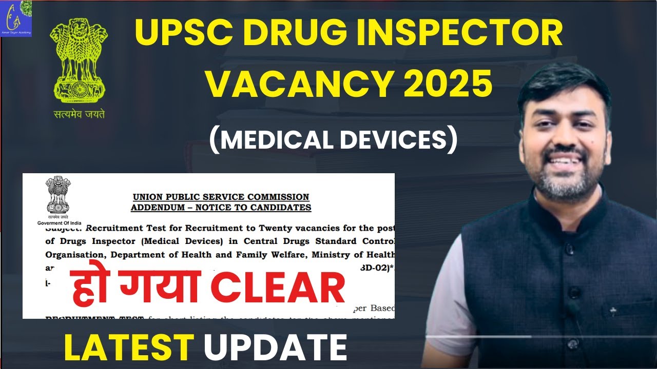 UPSC Drug Inspector (Medical Devices) 2025 – Exam Date, Syllabus & Vacancy Update | UPSC DI Insights