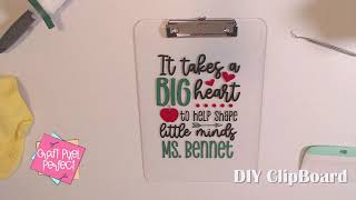 DIY Teacher Clipboard with Cricut