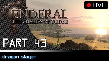Enderal: The Shards of Order (Live) - Part 43: Dragon Slayer