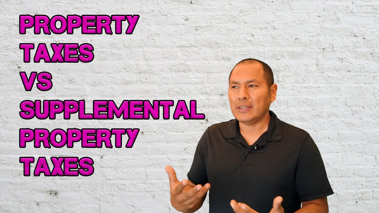 diferencia-entre-property-taxes-y-supplemental-property-taxes-youtube