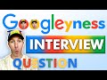 Googleyness & Leadership Interview Tips 🤝