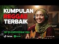 Cover Reggae Indo Terbaik 2026 | Reggae Santai Sepanjang Hari