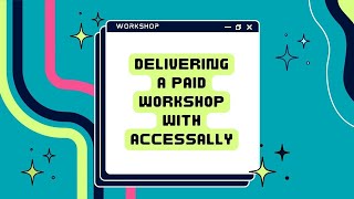 Delivering a Paid Workshop with AccessAlly by AccessAlly 50 views 10 months ago 21 minutes