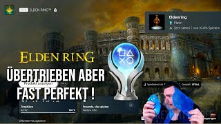 Platin Mike: Übertrieben aber fast Perfekt ! Meine Bewertung zur Platin in Elden Ring