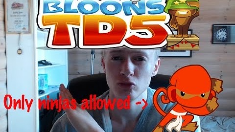 Bloons TD 5 episode 4: ONLY NINJAS CHALLENGE