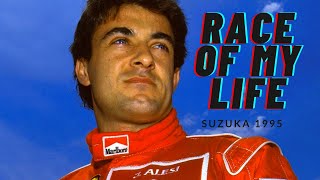 ALESI SUZUKA 1995 - RACE OF MY LIFE