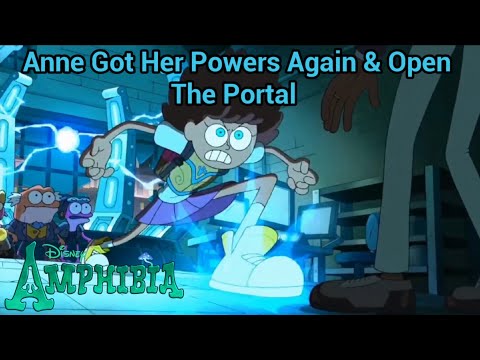 Anne Got Her Powers Again & Open The Portal | Amphibia (S3 EP10)