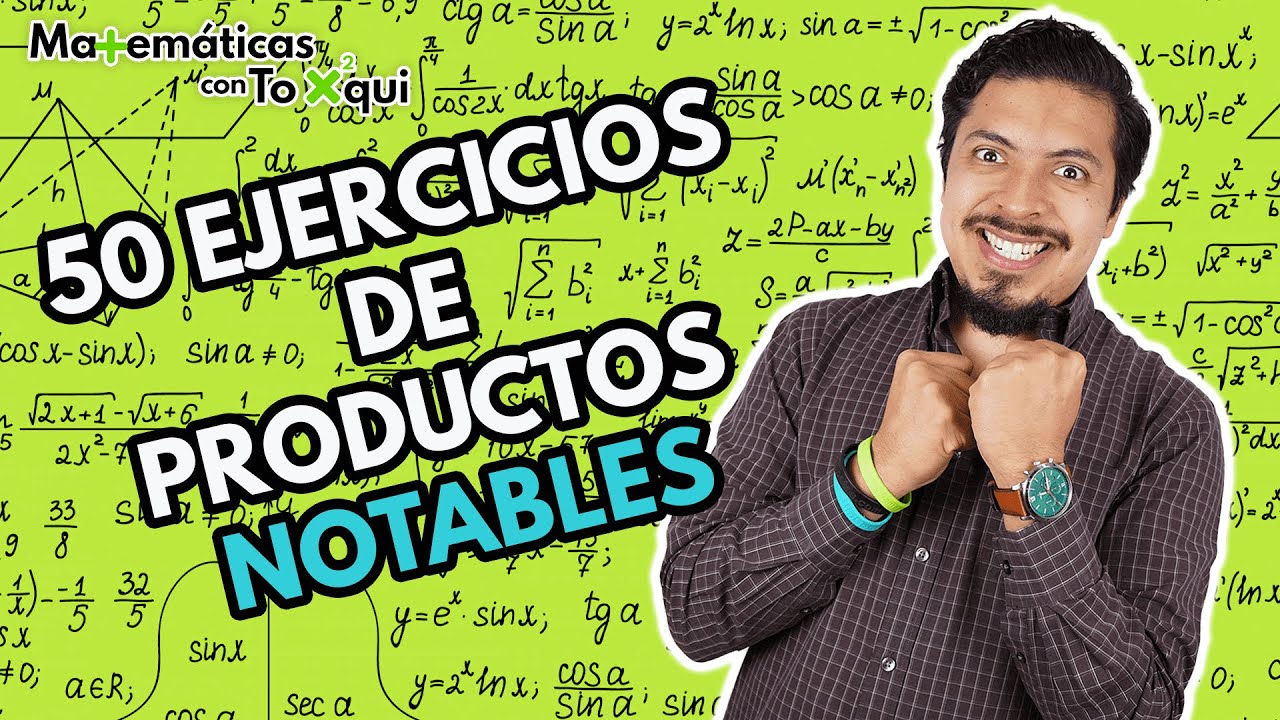 50 Ejercicios De Productos Notables Resueltos