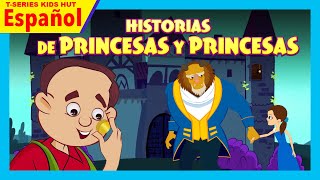 Historias de princesas y princesas | Morales e historias para dormir para niños | Kids Hut Espanol