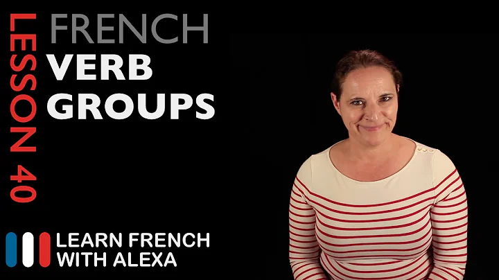 Mastering French verb groups