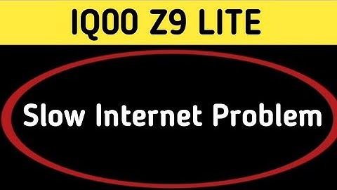 IQOO Z9 lite slow internet problem, how to solve slow internet problem