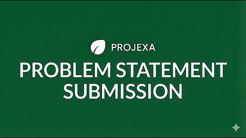 How to Submit a Problem Statement on Projexa AI | Step-by-Step Problem Statement Submission Guide