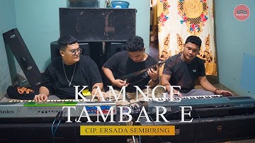 INSTRUMENT LAGU KARO KAM NGE TAMBAR E CIPT ERSADA SEMBIRING By EDO PURBA, SEAN GINTING, RICO TARIGAN