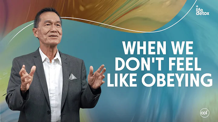 When We Don't Feel Like Obeying