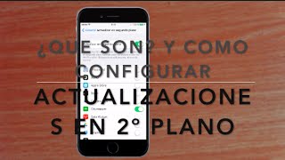 Que Son y como configurar Las Actualizaciones en 2º Plano screenshot 4