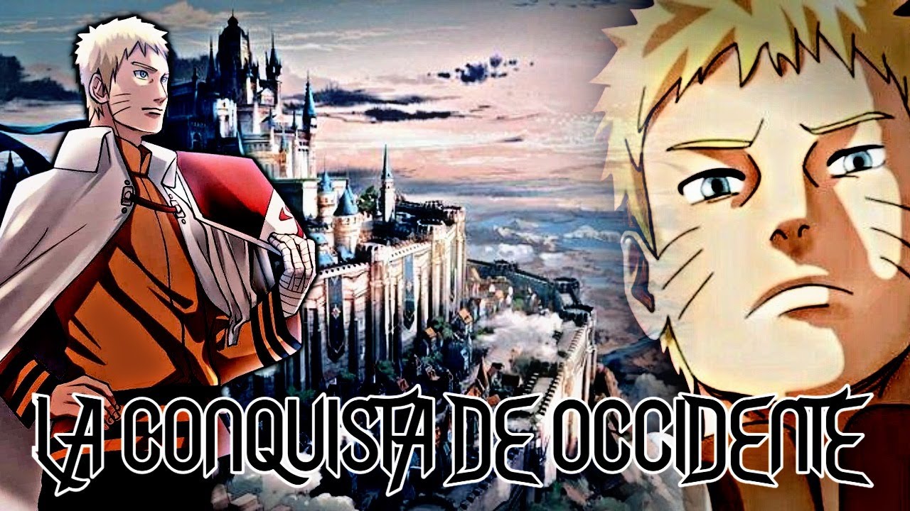 Naruto: Conquista De OCCIDENTE ~ ¿Ep 1 al 5? QHPS Naruto era exiliado de Konoha