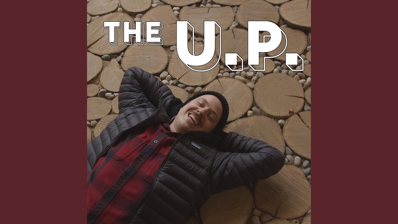 Watch The U.P. on YouTube Watch The U.P. on YouTube
