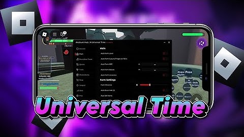 Script Universal Time🔥 ("Auto Farm NPC+BOSS, Chest Collection, Auto Quest")🧸 Pastebin Direct Link 📁
