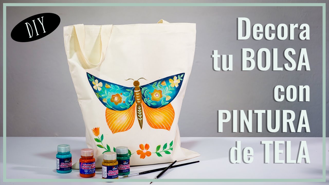 DIY - DECORA TU BOLSA con PINTURAS DE TELA 