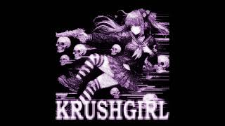 " KRUSH GIRL ×KUTE "PHONK