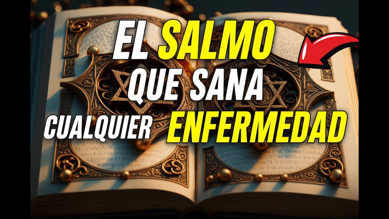 SALMO SANACIÓN, el SALMO que CURA CUALQUIER ENFERMEDAD | Dios te Habla ...
