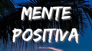 Junior H - Mente Positiva (Letra\\\\Lyrics)