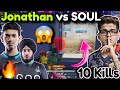 Jonathan vs soul  pure godl domination 10 kills