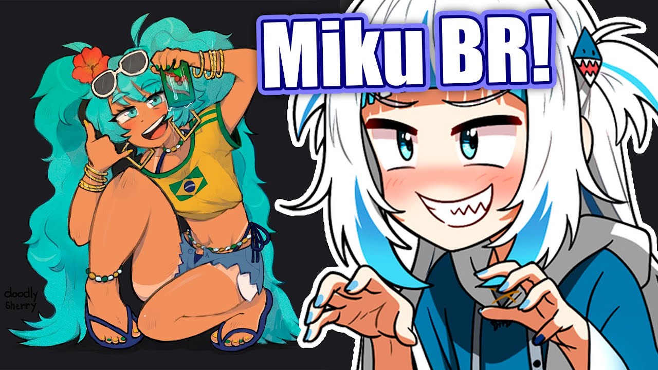 Gura viu a Hatsune Miku Brasileira que viralizou e no mundo todo!