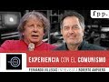Roberto Ampuero y Fernando Villegas - Experiencia con el Comunismo