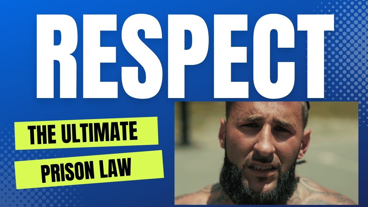 Prison Rules The Ultimate Law in Prison RESPECT YouTube
