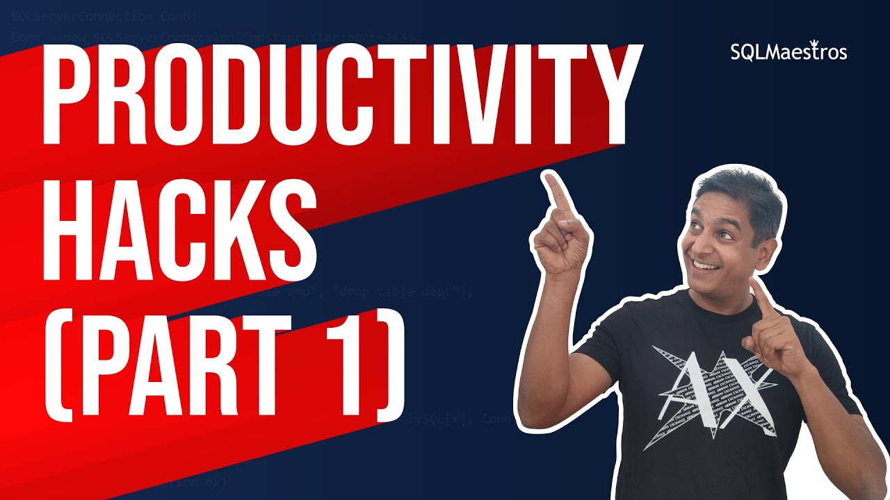 SQL Server Productivity Hacks Part 1 - YouTube