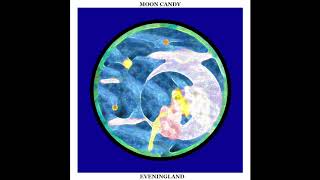 Moon Candy - Eveningland