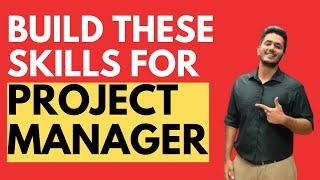 How To Build Skills To Be A Project Manager! Life of Project Manager
