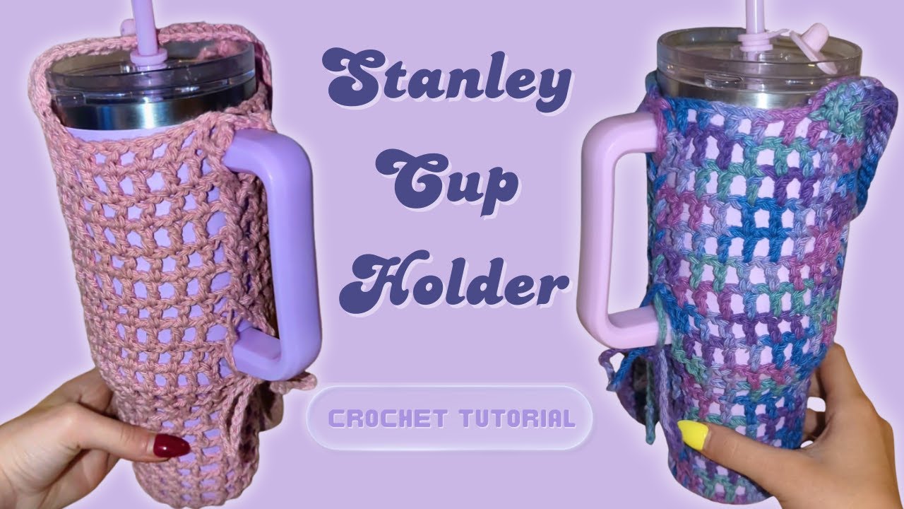 Stanley Cup Holder - Crochet Tutorial