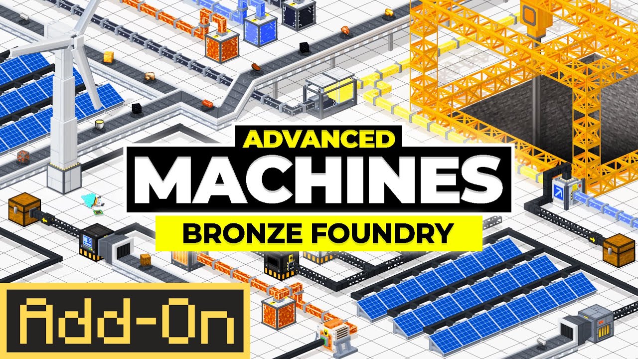Advanced Machines Add-On - Bronze Foundry Tutorial | Minecraft ...