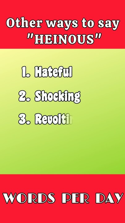another-word-for-heinous-englishlearners-englishlearning