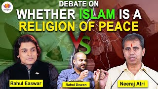 Denigration or Elemental Truth: Whether Islam is a Religion of Peace | Rahul Easwar Vs Neeraj Atri screenshot 5