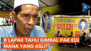 Delapan Lapak 'Tahu Gimbal Pak Edi' Saling Klaim Asli, Ini Ceritanya