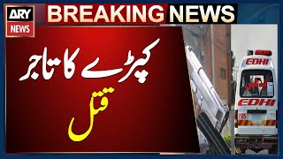 Trader Gunned Down In Karachis Nazimabad Area