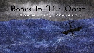 Bones in the Ocean Community Project | The Longest Johns