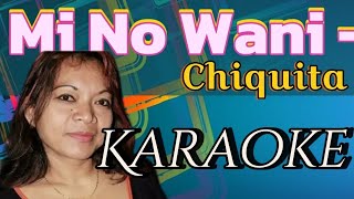 Download Lagu Mi No Wani - Chiquita Karaoke @marcovickaraoke MP3 Download Lagu Mi No Wani - Chiquita Karaoke @marcovickaraoke MP3