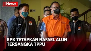 KPK Tetapkan Rafael Alun Tersangka TPPU
