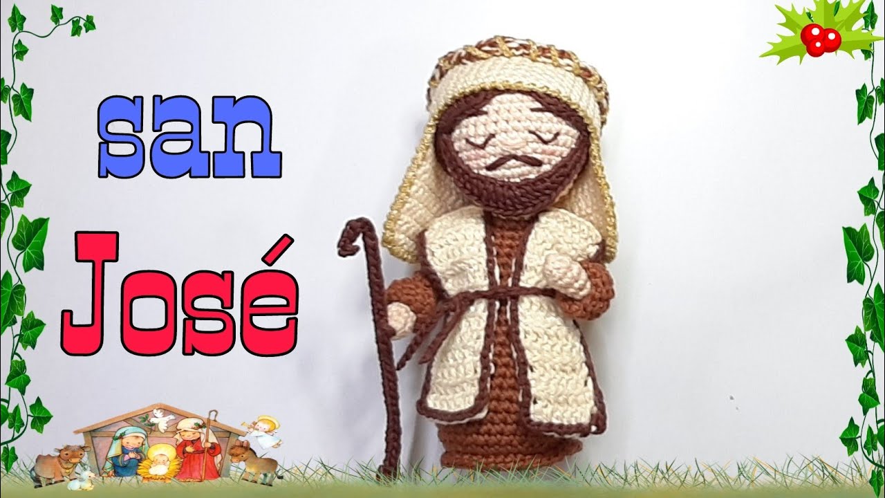 SAN JOSE  Amigurumis  a crochet  / TUTORIAL paso a paso  ( tercera parte  )